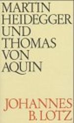 Martin Heidegger und Thomas von Aquin Cover des Buches Martin Heidegger und Thomas von Aquin (ISBN: 9783788500580)