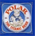 Polar, der Titanic-Bär Cover des Buches Polar, der Titanic-Bär (ISBN: 9783788601362)