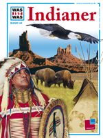 Was ist was, Band 042: Indianer Cover des Buches Was ist was, Band 042: Indianer (ISBN: 9783788602826)