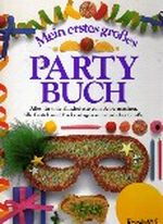 Mein erstes großes Partybuch Cover des Buches Mein erstes großes Partybuch (ISBN: 9783788605865)