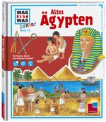 WAS IST WAS Junior Band 23. Altes Ägypten Cover des Buches WAS IST WAS Junior Band 23. Altes Ägypten (ISBN: 9783788619565)