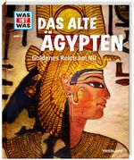 WAS IST WAS Band 70 Das alte Ägypten. Goldenes Reich am Nil Cover des Buches WAS IST WAS Band 70 Das alte Ägypten. Goldenes Reich am Nil (ISBN: 9783788620394)