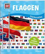 WAS IST WAS Sticker-Atlas Flaggen: Mehr als 200 wiederablösbare Sticker! (WAS IST WAS Stickerheft) Cover des Buches WAS IST WAS Sticker-Atlas Flaggen: Mehr als 200 wiederablösbare Sticker! (WAS IST WAS Stickerheft) (ISBN: 9783788621575)