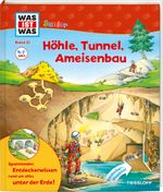 WAS IST WAS Junior Band 21. Höhle, Tunnel, Ameisenbau Cover des Buches WAS IST WAS Junior Band 21. Höhle, Tunnel, Ameisenbau (ISBN: 9783788622183)