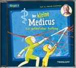 Der kleine Medicus. Hörspiel 4: Ein gefährlicher Auftrag Cover des Buches Der kleine Medicus. Hörspiel 4: Ein gefährlicher Auftrag (ISBN: 9783788643140)