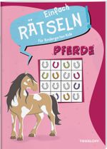 Einfach Rätseln! Für Kindergarten-Kids. Pferde Cover des Buches Einfach Rätseln! Für Kindergarten-Kids. Pferde (ISBN: 9783788647339)