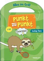 Alles im Griff. Punkt zu Punkt. Lustige Tiere. 1-50 Cover des Buches Alles im Griff. Punkt zu Punkt. Lustige Tiere. 1-50 (ISBN: 9783788647421)