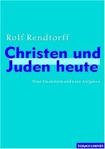Christen und Juden heute. Neue Einsichten und neue Aufgaben Cover des Buches Christen und Juden heute. Neue Einsichten und neue Aufgaben (ISBN: 9783788717087)