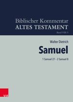 1 Samuel 27 - 2 Samuel 8 (Biblischer Kommentar Altes Testament - Bandausgaben, Band 8) Cover des Buches 1 Samuel 27 - 2 Samuel 8 (Biblischer Kommentar Altes Testament - Bandausgaben, Band 8) (ISBN: 9783788733650)