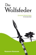 Die Wolfsfeder Cover des Buches Die Wolfsfeder (ISBN: 9783788811945)