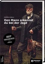 Den Mann erkennst du bei der Jagd Cover des Buches Den Mann erkennst du bei der Jagd (ISBN: 9783788820169)