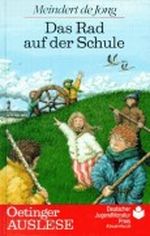 Das Rad auf der Schule Cover des Buches Das Rad auf der Schule (ISBN: 9783789112232)