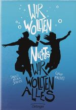 Wir wollten nichts. Wir wollten alles Cover des Buches Wir wollten nichts. Wir wollten alles (ISBN: 9783789139208)