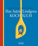 Das Astrid Lindgren Kochbuch Cover des Buches Das Astrid Lindgren Kochbuch (ISBN: 9783789184192)