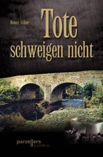 Tote schweigen nicht, E-Book Cover des Buches Tote schweigen nicht, E-Book (ISBN: 9783790004281)