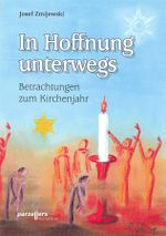 In Hoffnung unterwegs Cover des Buches In Hoffnung unterwegs (ISBN: 9783790004342)