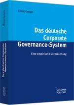 Das deutsche Corporate Governance-System: Eine empirische Untersuchung Cover des Buches Das deutsche Corporate Governance-System: Eine empirische Untersuchung (ISBN: 9783791025506)