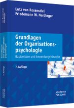 Grundlagen der Organisationspsychologie Cover des Buches Grundlagen der Organisationspsychologie (ISBN: 9783791030654)