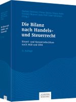 Die Bilanz nach Handels- und Steuerrecht Cover des Buches Die Bilanz nach Handels- und Steuerrecht (ISBN: 9783791033112)
