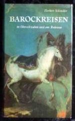 Barockreisen in Oberschwaben und am Bodensee Cover des Buches Barockreisen in Oberschwaben und am Bodensee (ISBN: 9783791300054)