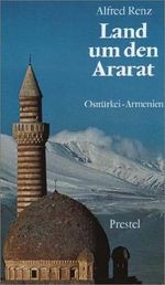 Land um den Ararat Cover des Buches Land um den Ararat (ISBN: 9783791306056)