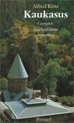 Kaukasus Cover des Buches Kaukasus (ISBN: 9783791307251)