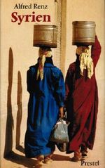 Syrien Cover des Buches Syrien (ISBN: 9783791308937)
