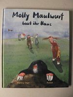 Molly Maulwurf baut ihr Haus Cover des Buches Molly Maulwurf baut ihr Haus (ISBN: 9783791322858)