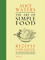 The Art of Simple Food Cover des Buches The Art of Simple Food (ISBN: 9783791349916)