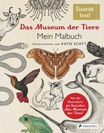 Das Museum der Tiere. Mein Malbuch Cover des Buches Das Museum der Tiere. Mein Malbuch (ISBN: 9783791372938)