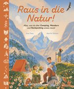 Raus in die Natur! Alles, was du über Camping, Wandern und Backpacking wissen musst Cover des Buches Raus in die Natur! Alles, was du über Camping, Wandern und Backpacking wissen musst (ISBN: 9783791375939)
