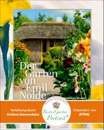 Der Garten von Emil Nolde: Der Künstlergarten in Seebüll und seine Pflanzen im Jahreslauf. Mit vielen Ideen für die eigene Gartengestaltung Cover des Buches Der Garten von Emil Nolde: Der Künstlergarten in Seebüll und seine Pflanzen im Jahreslauf. Mit vielen Ideen für die eigene Gartengestaltung (ISBN: 9783791377773)