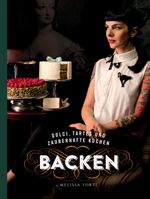 Dolci, Tartes und zauberhafte Kuchen backen Cover des Buches Dolci, Tartes und zauberhafte Kuchen backen (ISBN: 9783791383828)