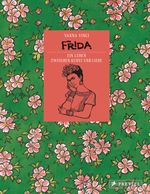 Frida - Ein Leben zwischen Kunst und Liebe Cover des Buches Frida - Ein Leben zwischen Kunst und Liebe (ISBN: 9783791383873)
