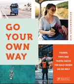 Go your own way! Cover des Buches Go your own way! (ISBN: 9783791386355)
