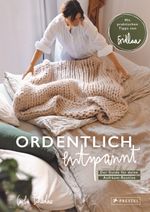 Ordentlich entspannt - Der Guide für deine Aufräum-Routine Cover des Buches Ordentlich entspannt - Der Guide für deine Aufräum-Routine (ISBN: 9783791387529)