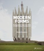 Modern Forms: An Expanded Subjective Atlas of 20th Century Architecture Cover des Buches Modern Forms: An Expanded Subjective Atlas of 20th Century Architecture (ISBN: 9783791388106)