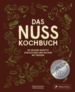 Das Nuss-Kochbuch Cover des Buches Das Nuss-Kochbuch (ISBN: 9783791388366)