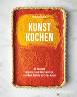 Kunst Kochen Cover des Buches Kunst Kochen (ISBN: 9783791388786)