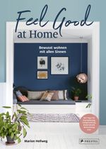 Feel Good at Home Cover des Buches Feel Good at Home (ISBN: 9783791389387)