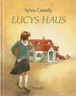 Lucys Haus Cover des Buches Lucys Haus (ISBN: 9783791503790)