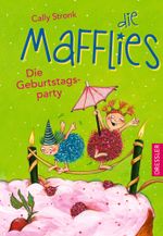 Die Mafflies - Die Geburtstagsparty Cover des Buches Die Mafflies - Die Geburtstagsparty (ISBN: 9783791519579)