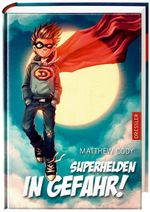 Superhelden in Gefahr Cover des Buches Superhelden in Gefahr (ISBN: 9783791527420)