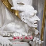 Regensburg ganz nah Cover des Buches Regensburg ganz nah (ISBN: 9783791723396)