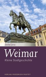 Weimar Cover des Buches Weimar (ISBN: 9783791730844)