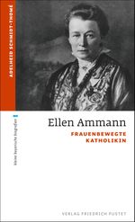Ellen Ammann Cover des Buches Ellen Ammann (ISBN: 9783791731285)