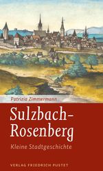Sulzbach-Rosenberg Cover des Buches Sulzbach-Rosenberg (ISBN: 9783791733845)