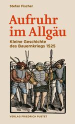 Aufruhr im Allgäu Cover des Buches Aufruhr im Allgäu (ISBN: 9783791735191)