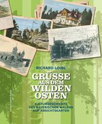 Grüße aus dem Wilden Osten Cover des Buches Grüße aus dem Wilden Osten (ISBN: 9783791735948)