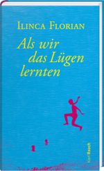 Als wir das Lügen lernten Cover des Buches Als wir das Lügen lernten (ISBN: 9783792002520)